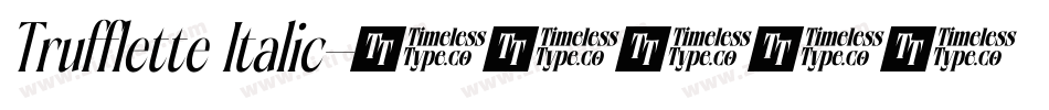 Trufflette Italic字体转换